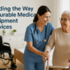 Durable Medical Equipment Services